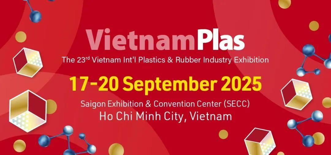 VietnamPlas 2025 Concludes Successfully with Fruitful Achievements for Our Compa